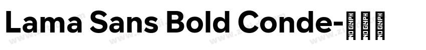 Lama Sans Bold Conde字体转换